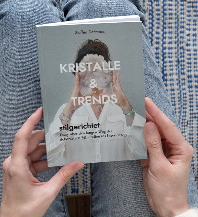 Kristalle & Trends – Buch von Steffen Dettmann über Mineralien, Kulturgeschichte und Design